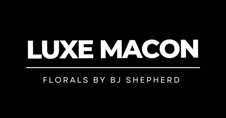 LUXE Macon - Florals by BJ Shepherd